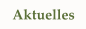 Aktuelles